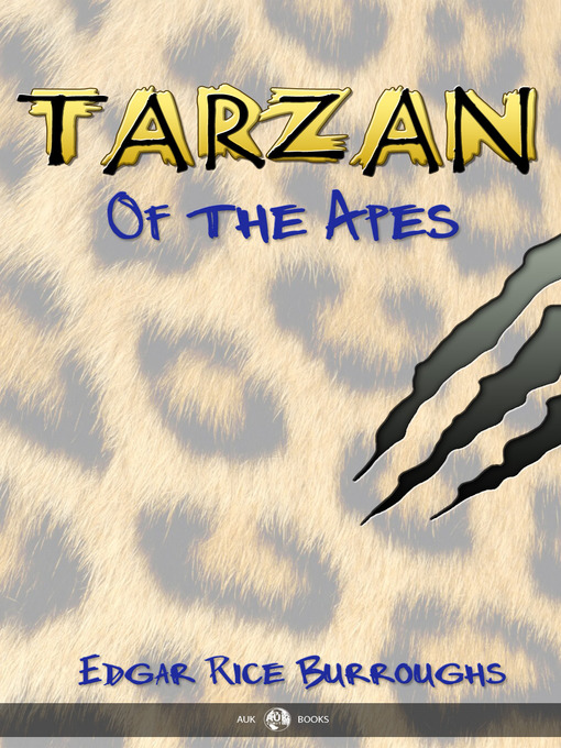 Title details for Tarzan of the Apes by Edgar Rice Burroughs - Available